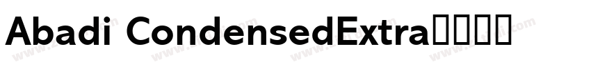 Abadi CondensedExtra字体转换